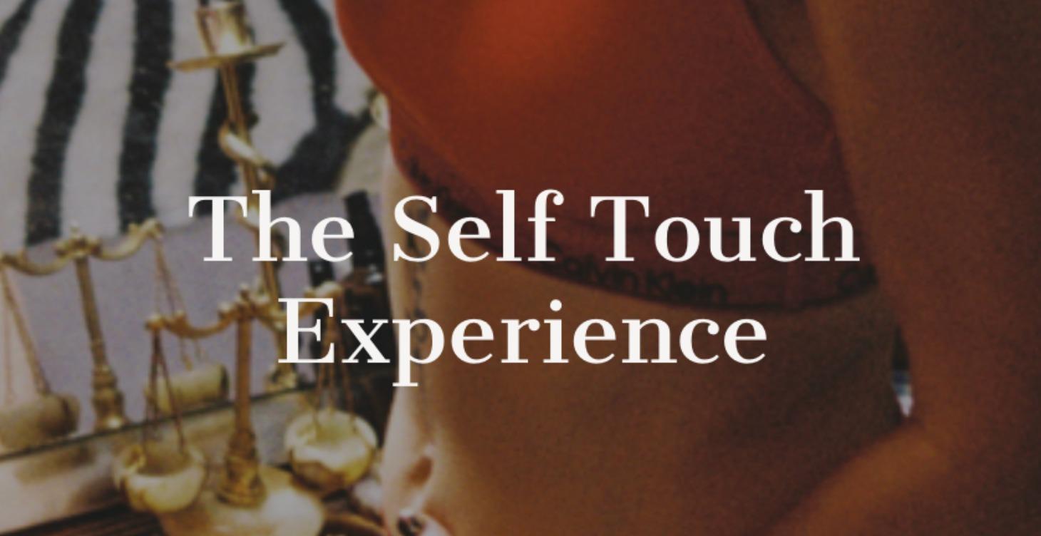 The Self Touch Experience