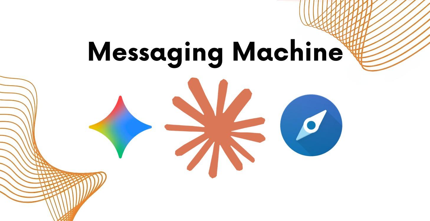 Messaging Machine