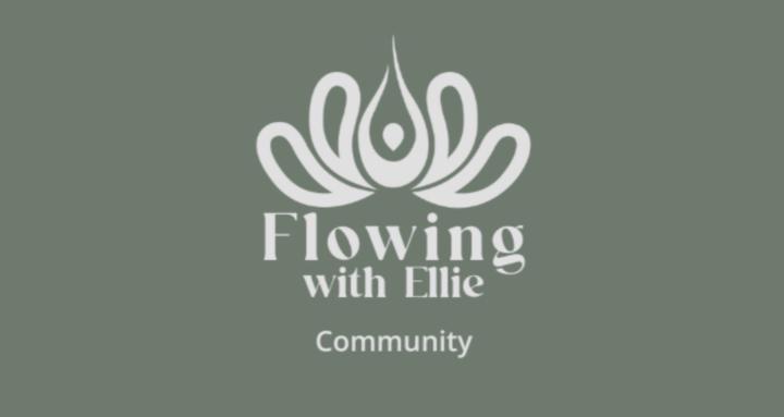 Flowing With Ellie | Community