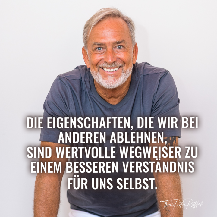 Was dich im anderen berührt, ist ein Echo in dir selbst