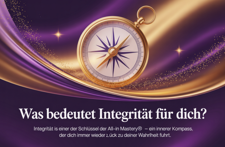 ✨ Was bedeutet Integrität für dich?
