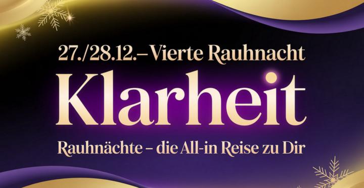 04. Rauhnacht 27./28.12. | Klarheit & Ausrichtung ✨