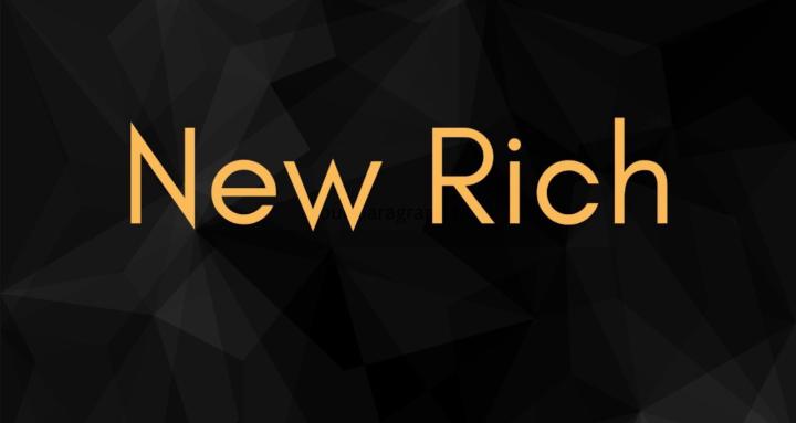 New Rich
