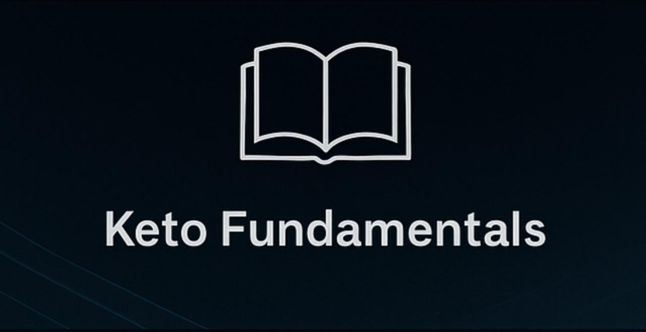 2. Keto Fundamentals (How to Keto)
