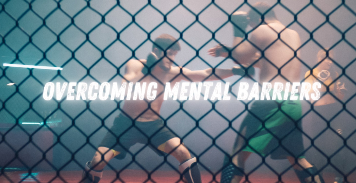 Overcoming Mental Barriers