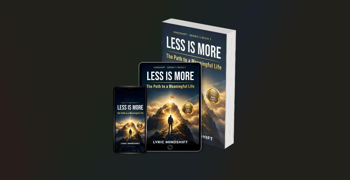 3) Less Is More