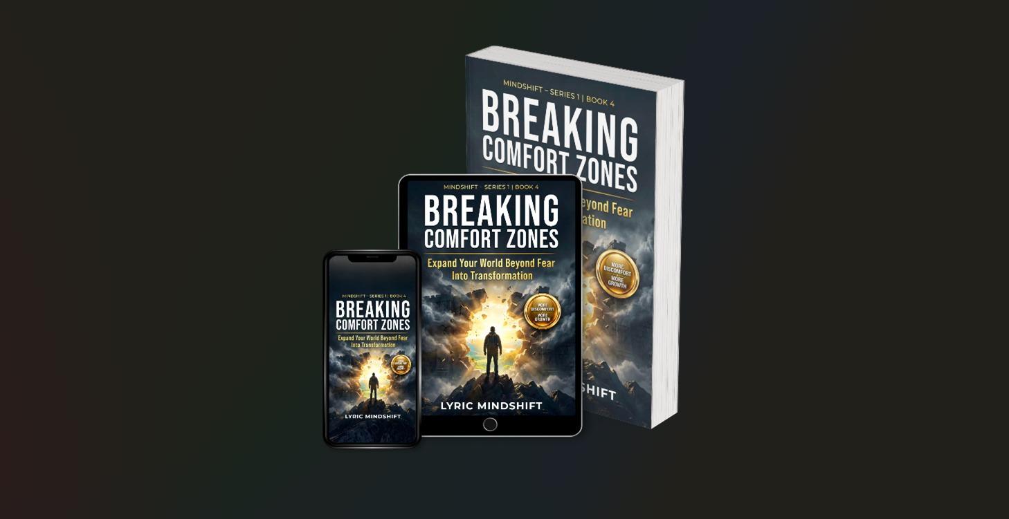 4) Breaking Comfort Zones