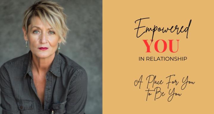 Empowered YOU in Relationships