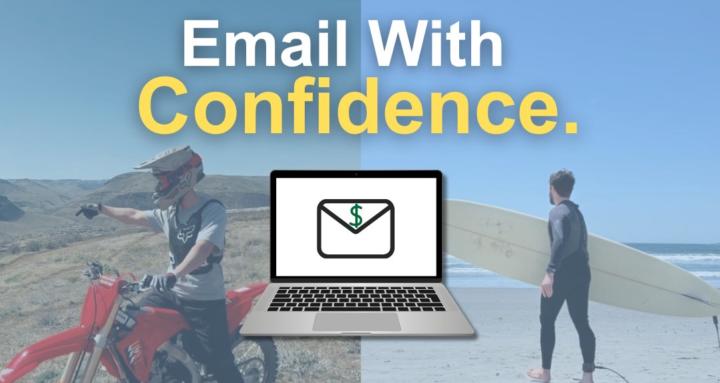 Email With Confidence