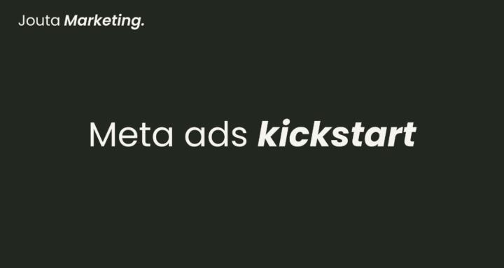 Meta Ads Kickstart