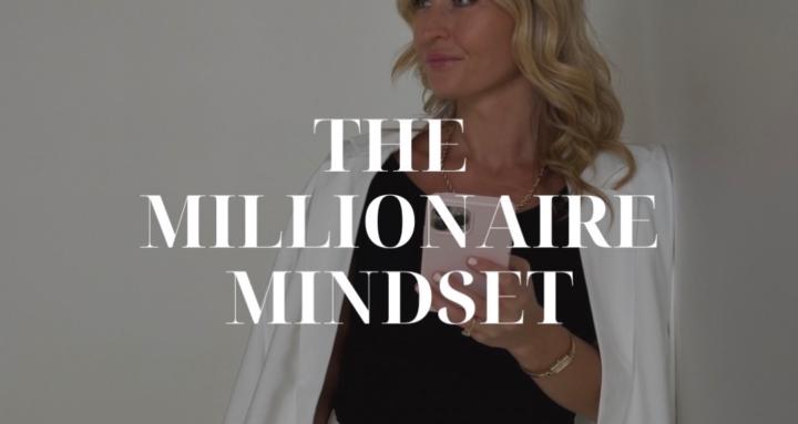 The Millionaire Mindset