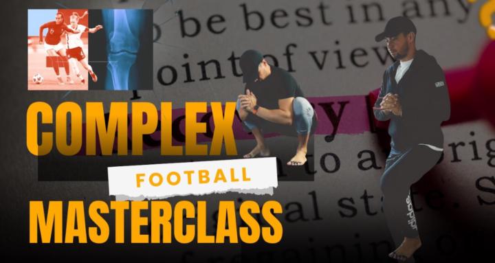 Complex Football Masterclass