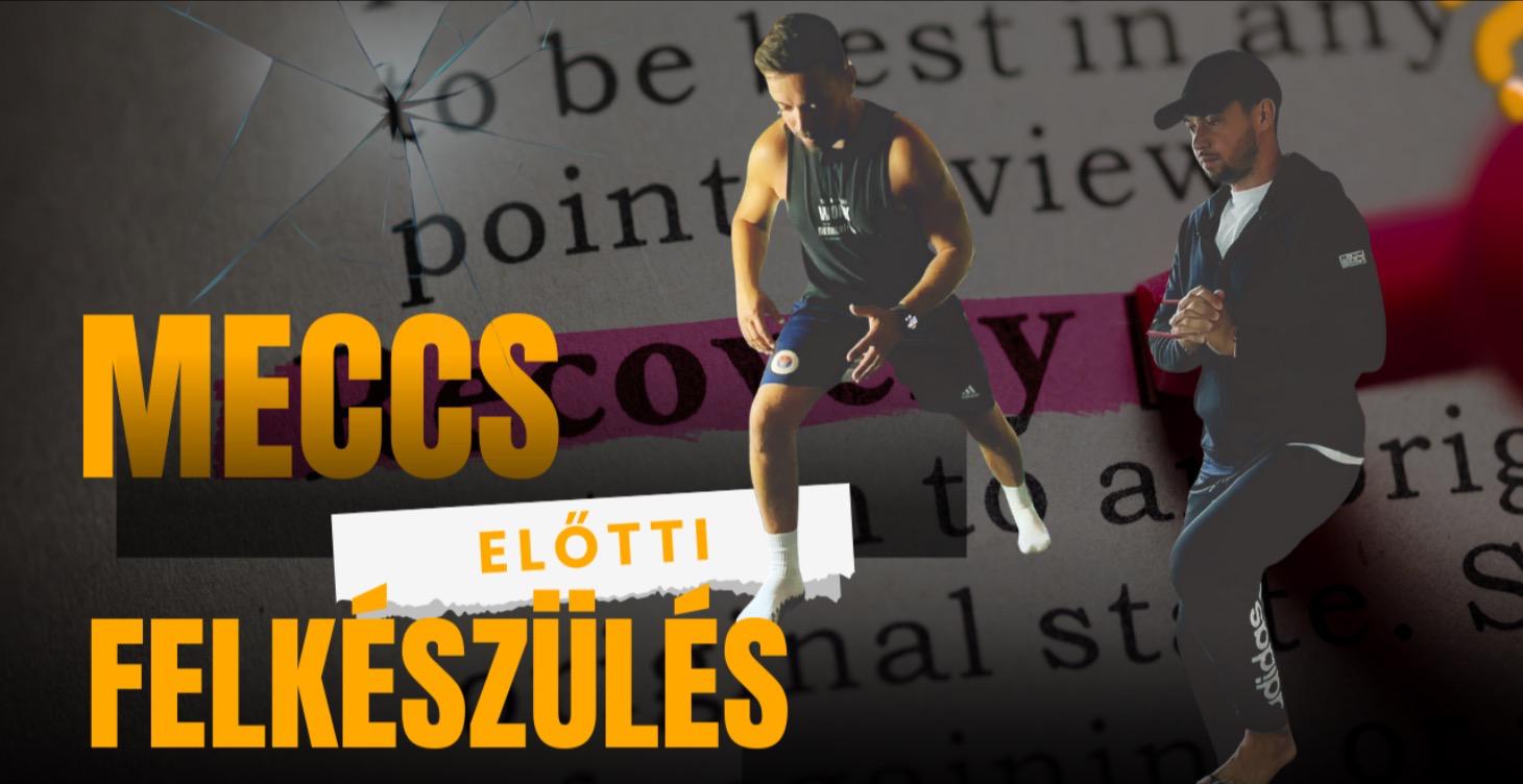 Edzés vagy meccs előtti felkészülés