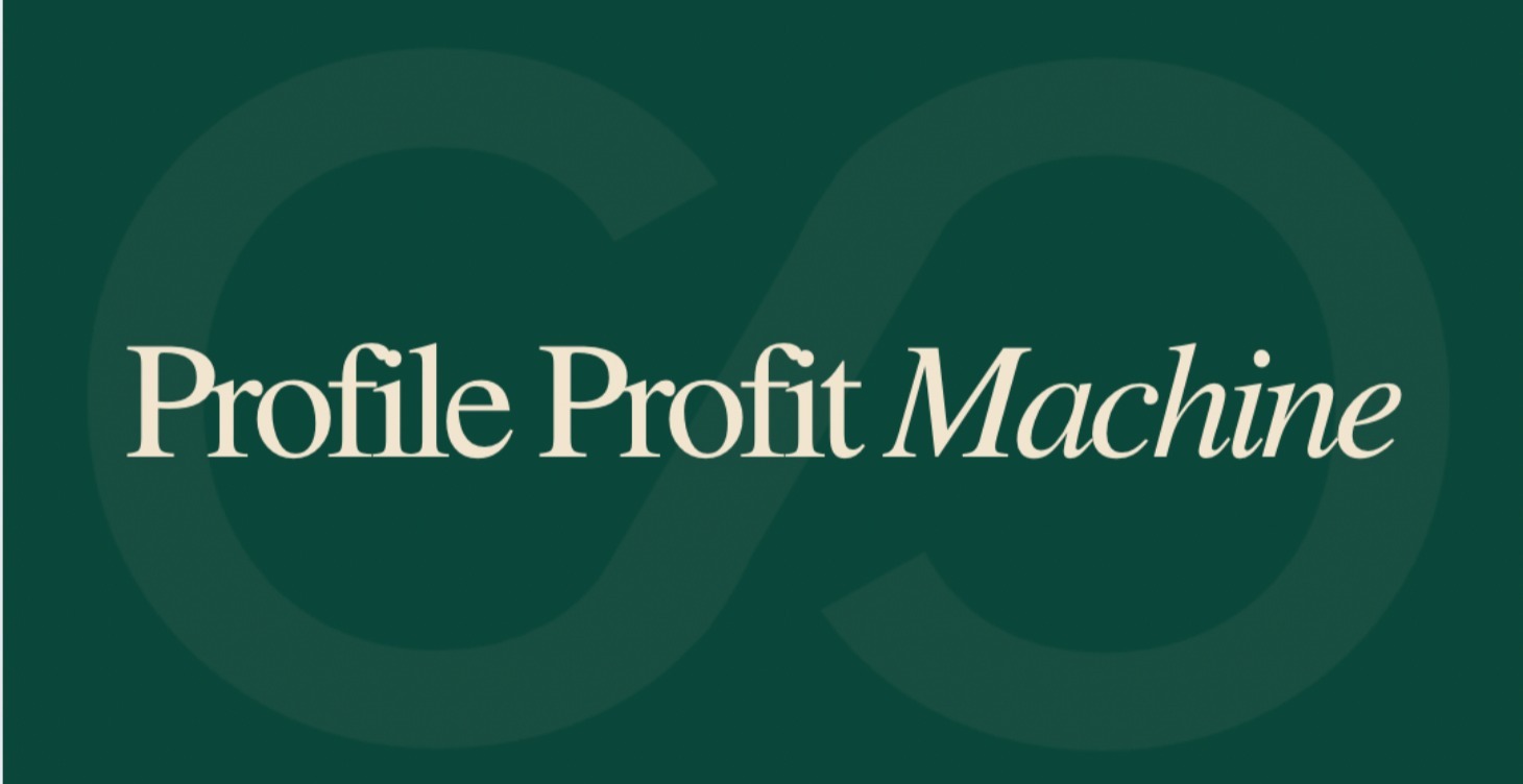 Profile Profit Machine™