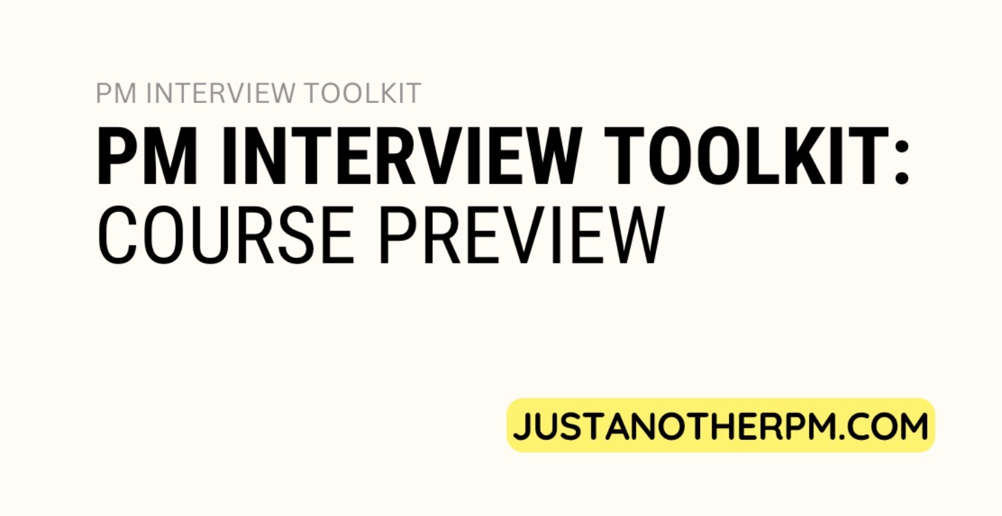 PM Interview Toolkit [Preview]