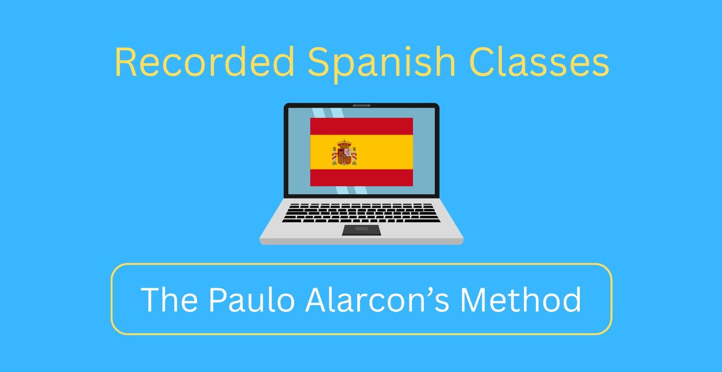 Recorded Spanish Classes