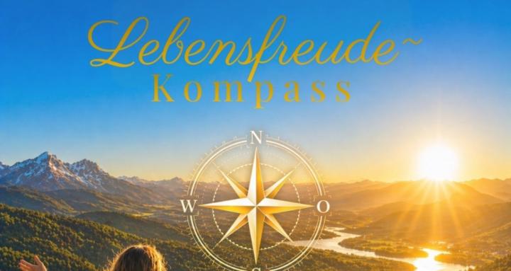 Lebensfreude~Kompass
