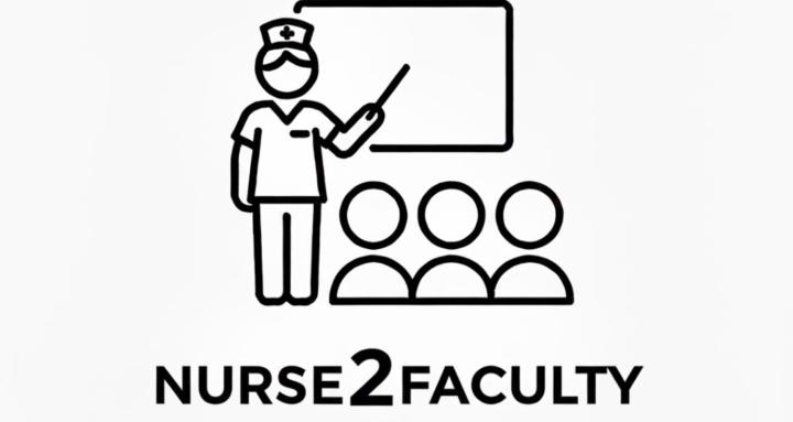 Nurse2Faculty