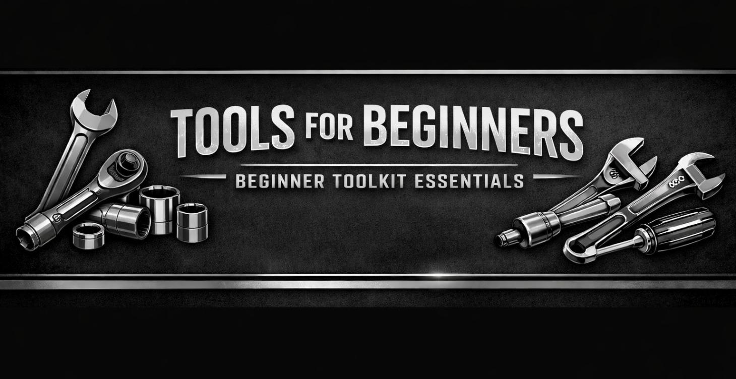 TOOLS FOR BEGINNERS