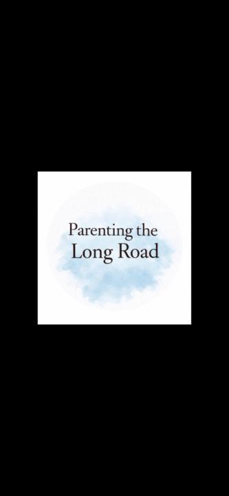 Parenting the Long Road