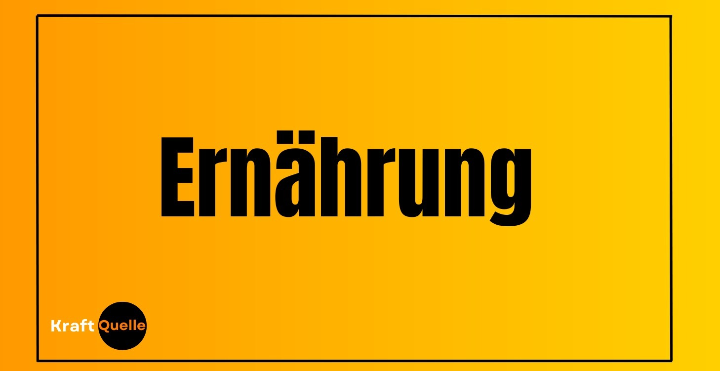 Ernährung Grundlagen