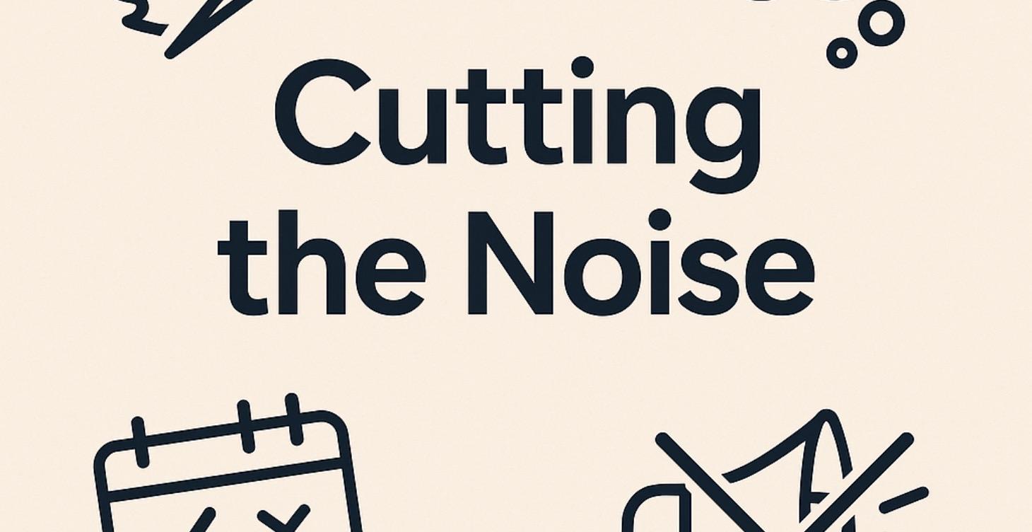 Lesson 2: Cutting the Noise