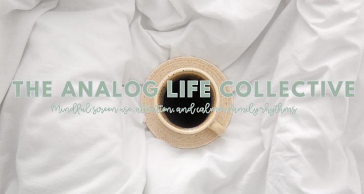The Analog Life Collective