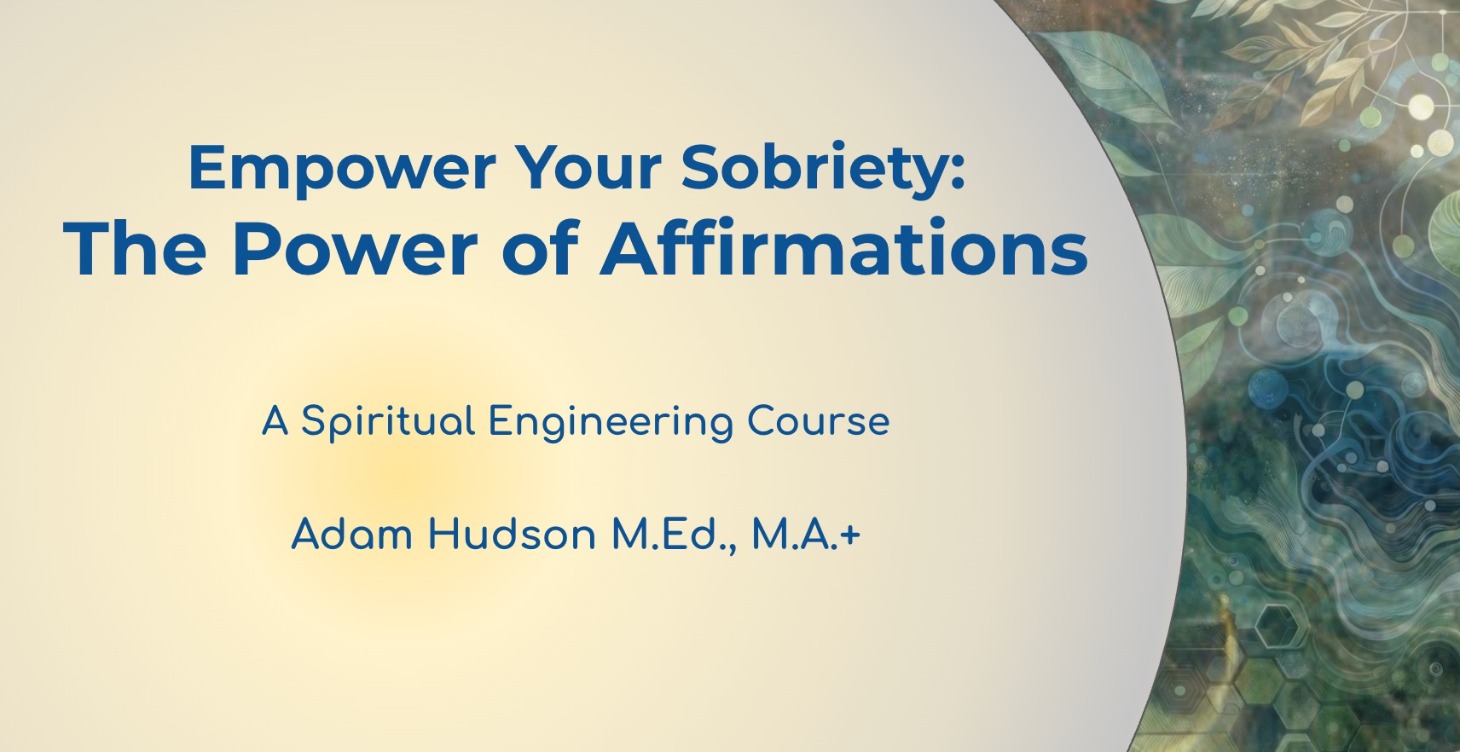 Empower Your Sobriety: The Power of Affirmations