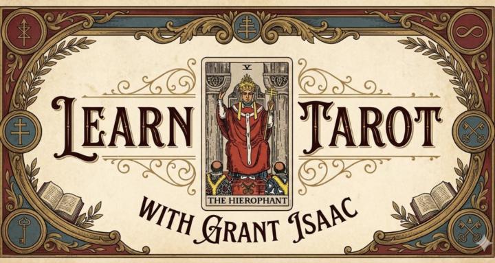 Learn Tarot with Grant Isaac 