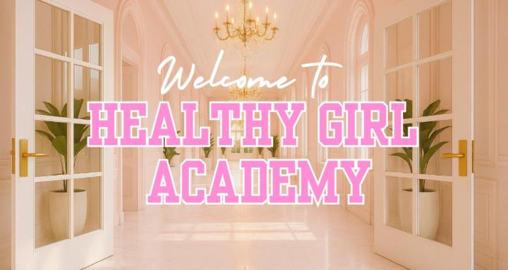 Healthy Girl Academy