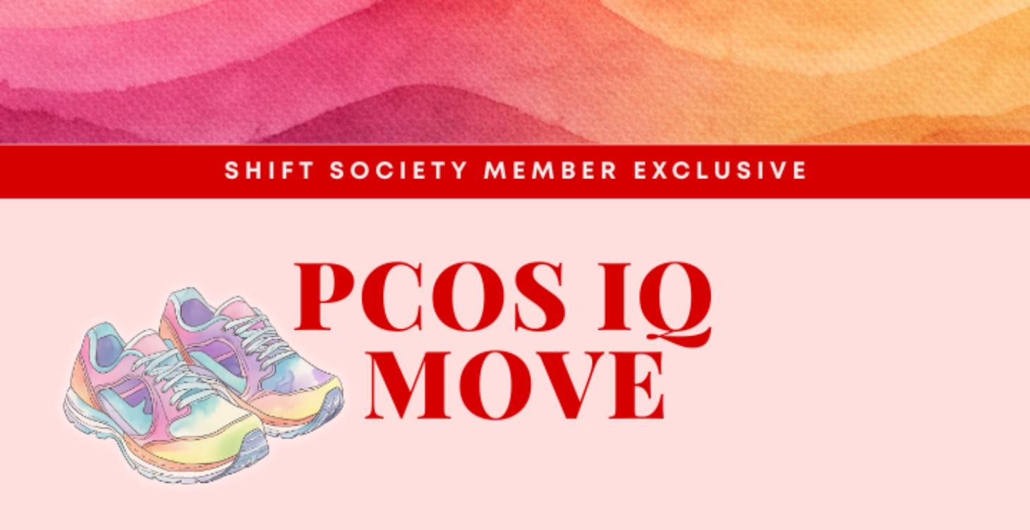 PCOS IQ Move