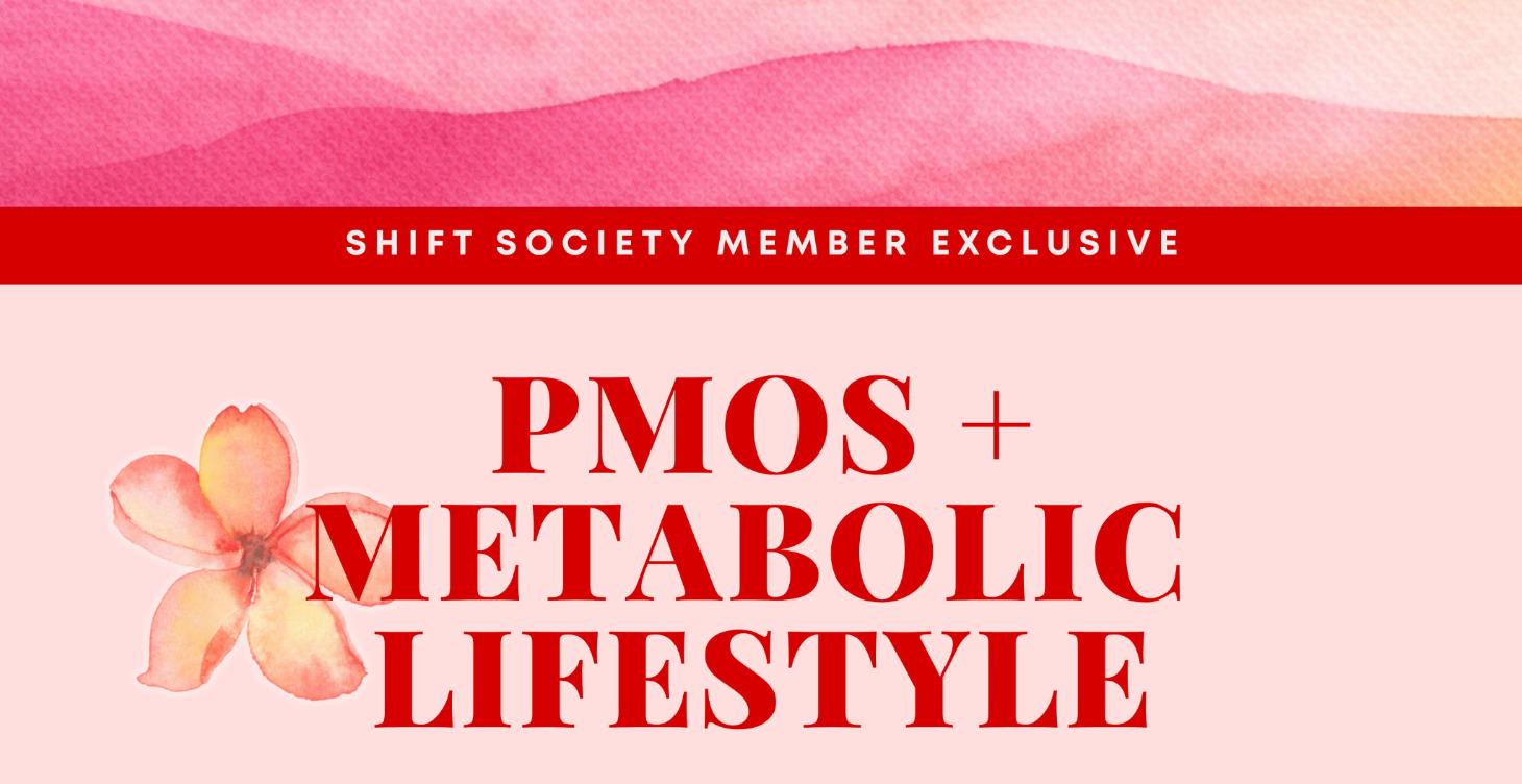 PMOS + Metabolic Lifestyle
