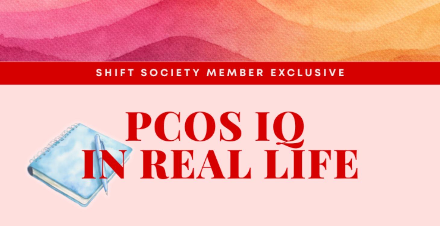 PCOS IQ In Real Life