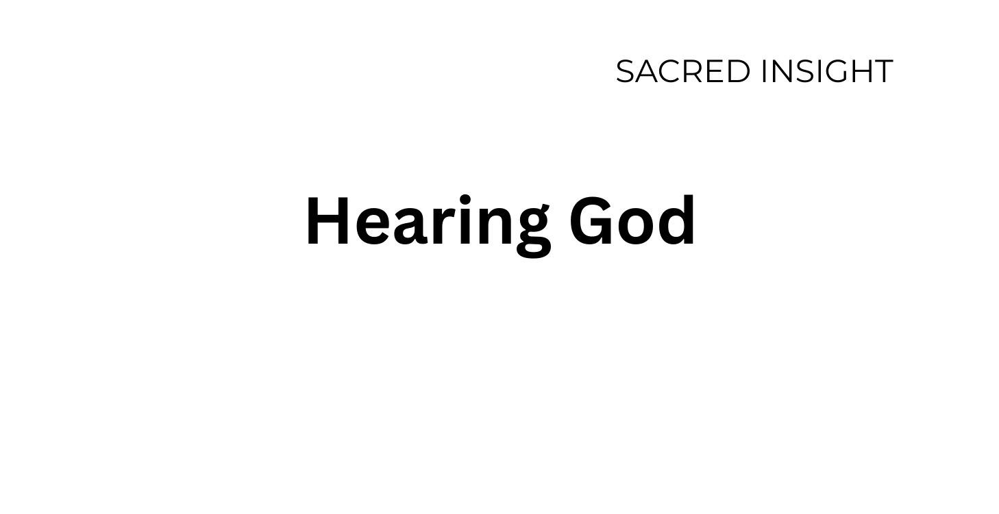 Module 4: Hearing God