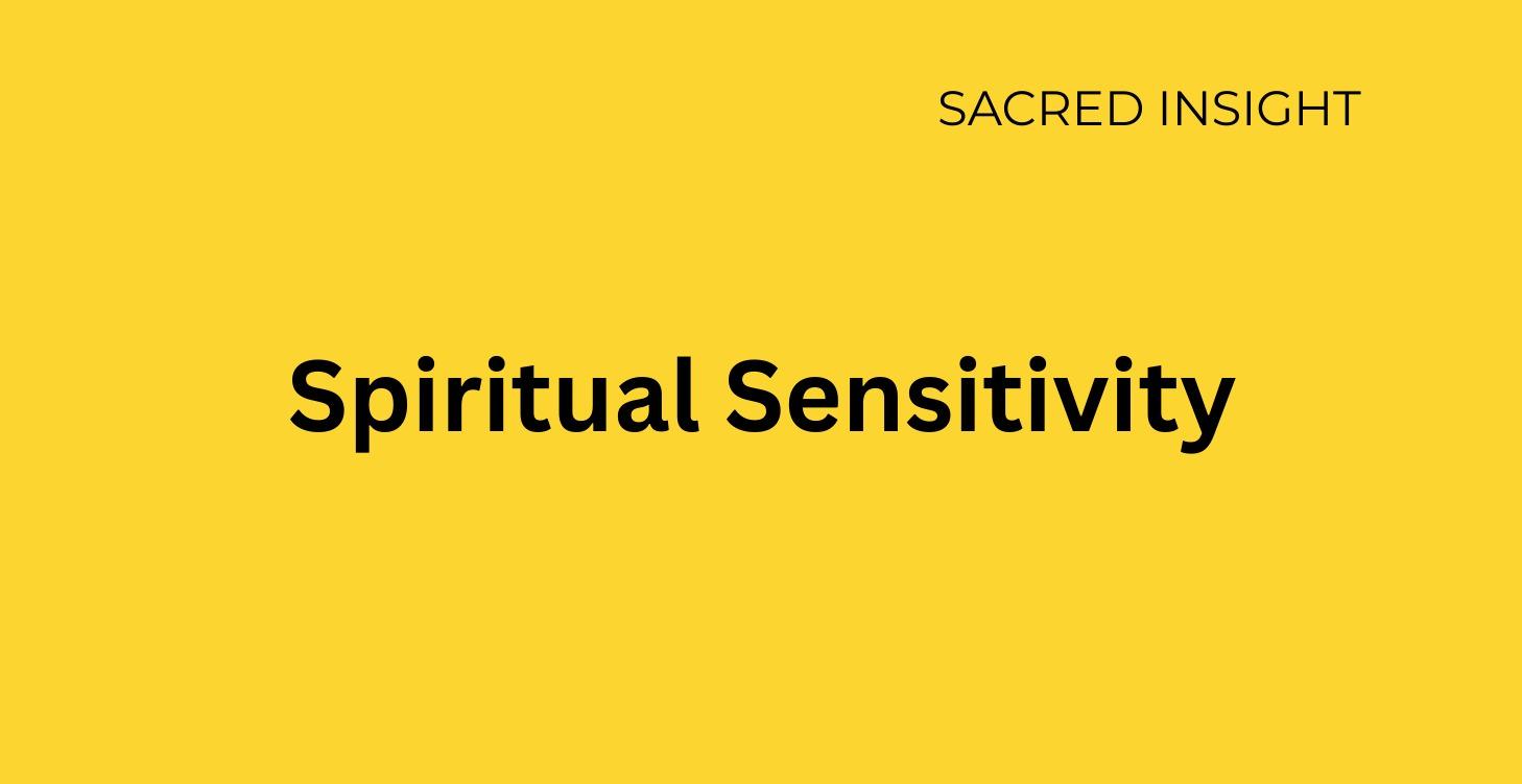Module 3: Spiritual Sensitivity