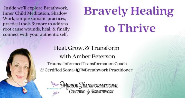 Bravely Healing to Thrive