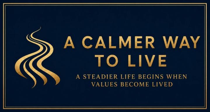 A Calmer Way to Live
