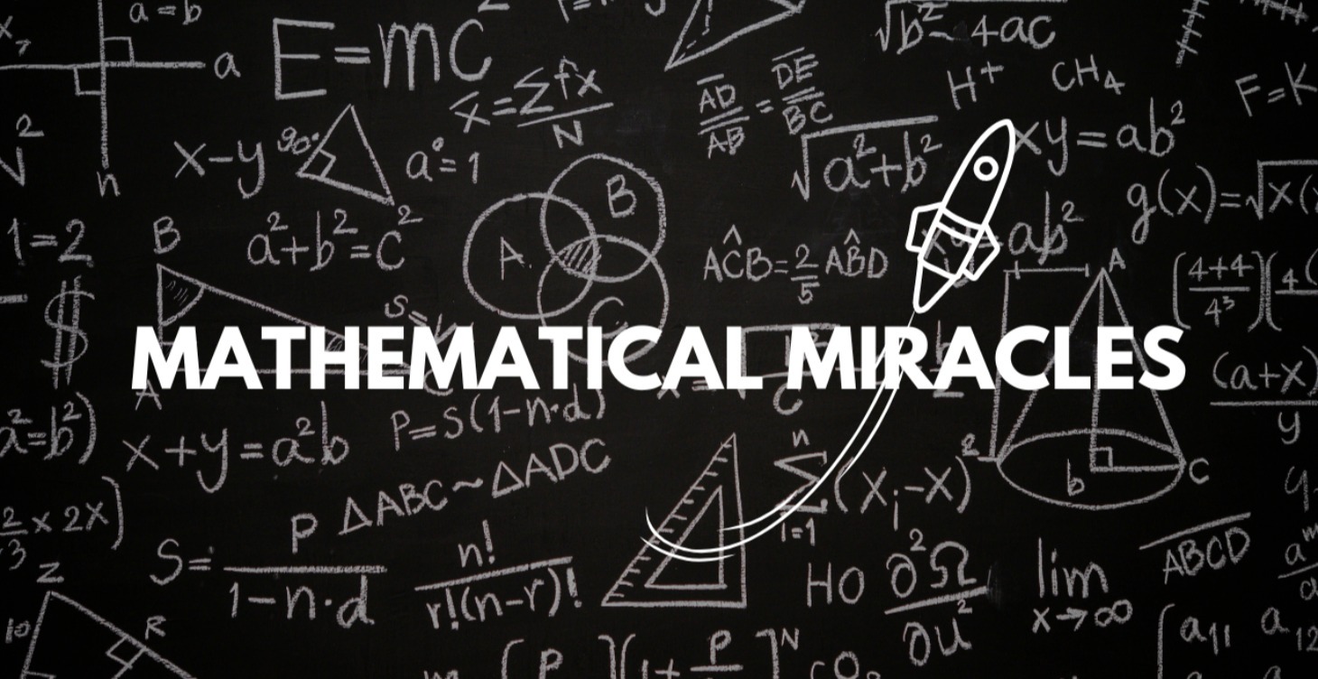 Mathematical Miracles