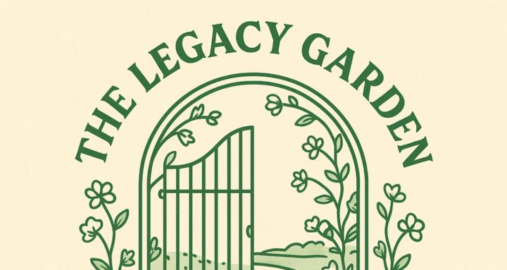The Legacy Garden