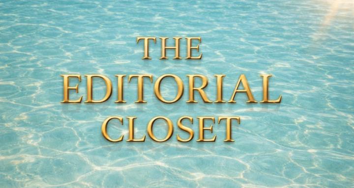 The Editorial Closet