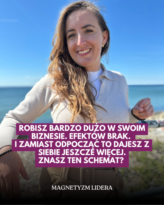 Robisz bardzo dużo w swoim biznesie. Efektów brak.  I zamiast odpocząć to dajesz z siebie jeszcze więcej. znasz ten schemat? 