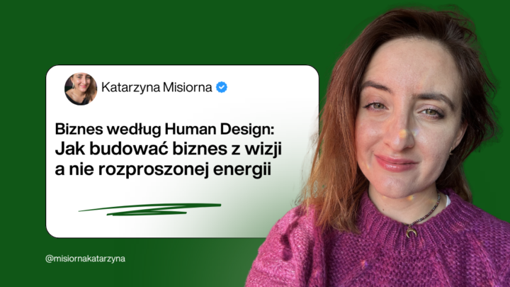 Warsztaty o 18 dziś! Biznes wg Human Design.