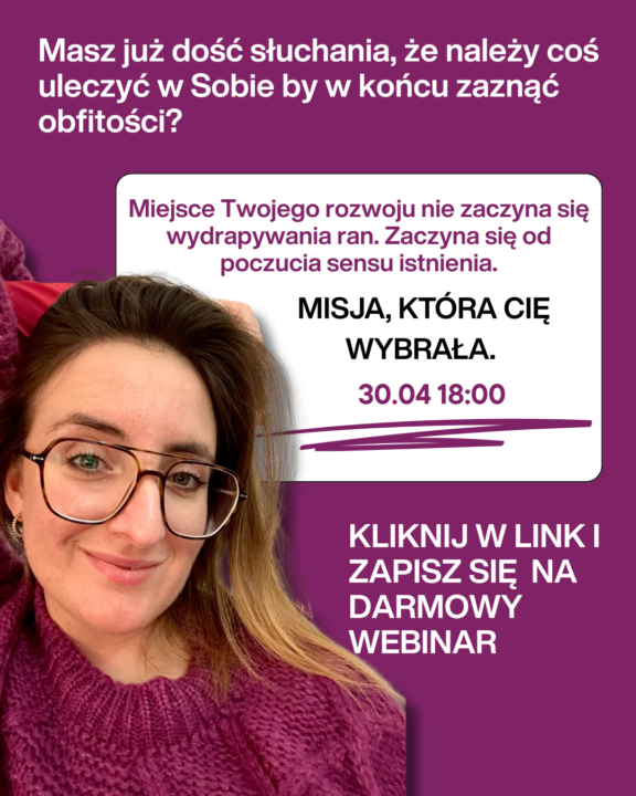 FREE MASTERCLASS: MISJA KTÓRA CIĘ WYBRAŁA