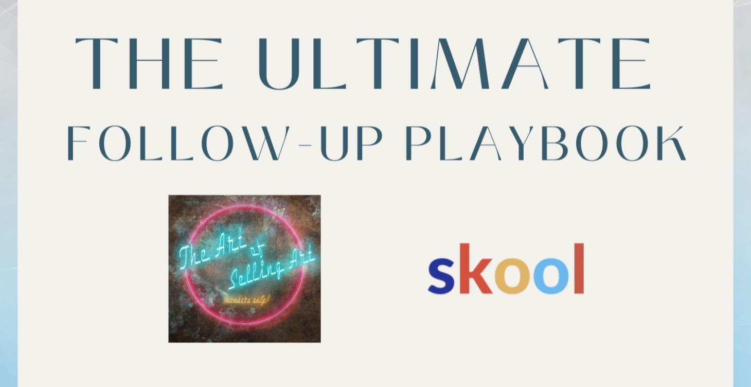 The Ultimate Follow-up Playbook