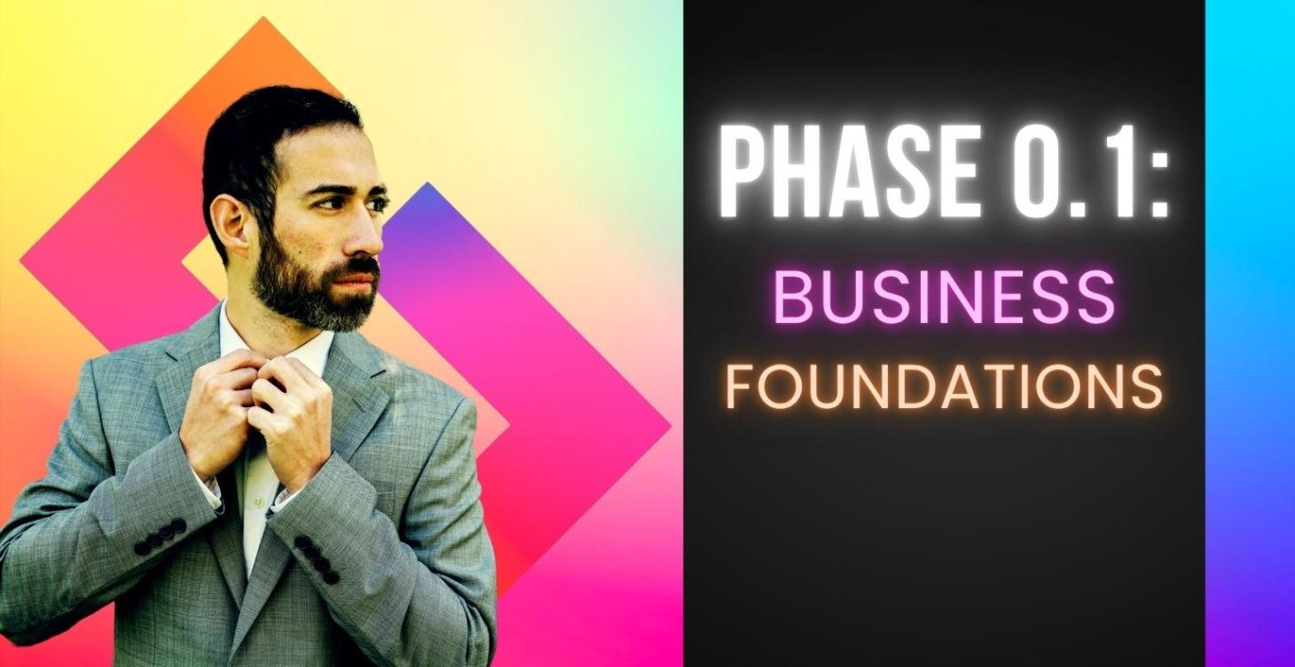 Phase 0.1: Business Foundations