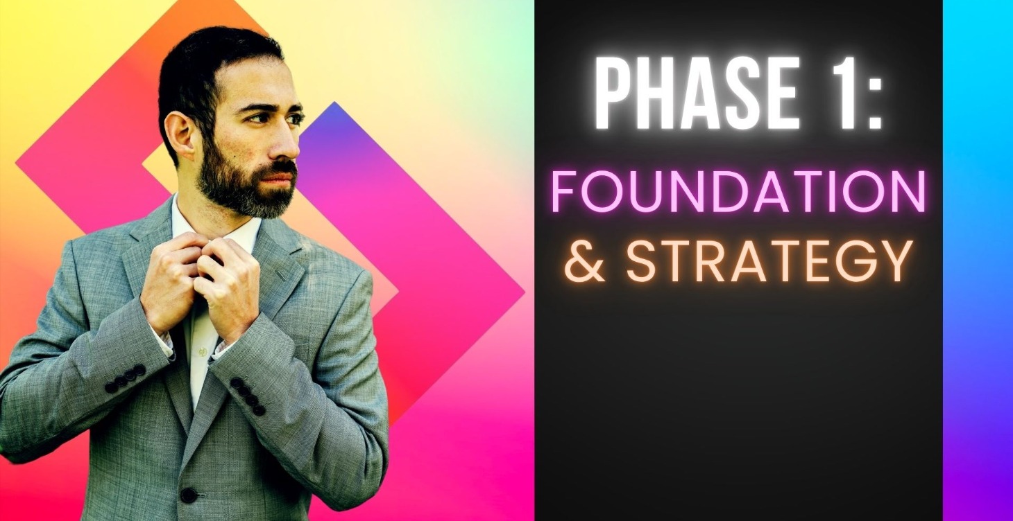 Phase 1: Foundation & Strategy