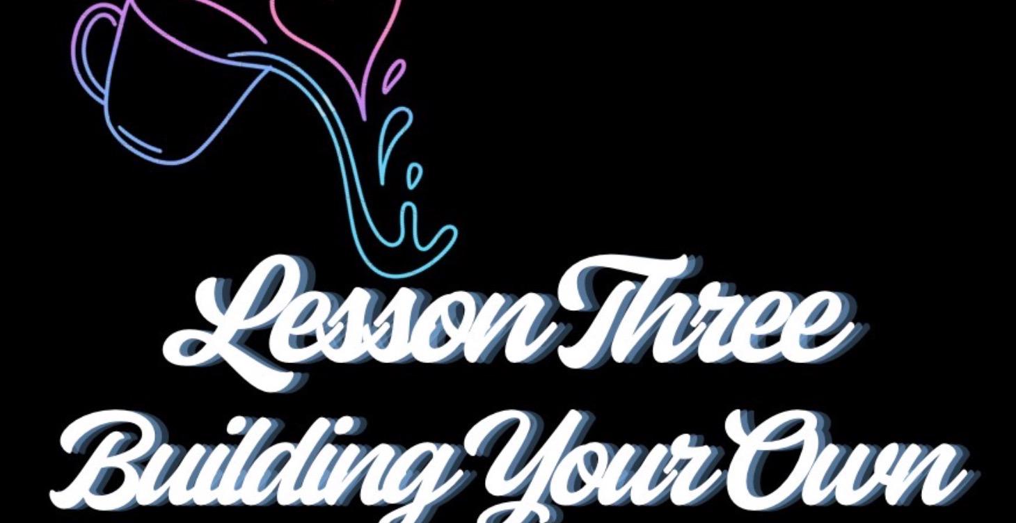 C4:L3: Building Your Own Empire