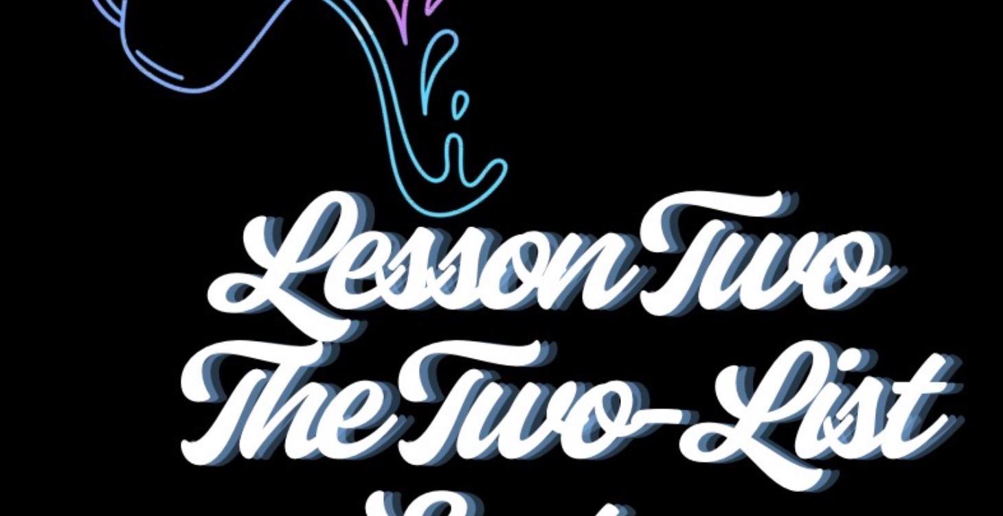 C3:L2: The Two-List System