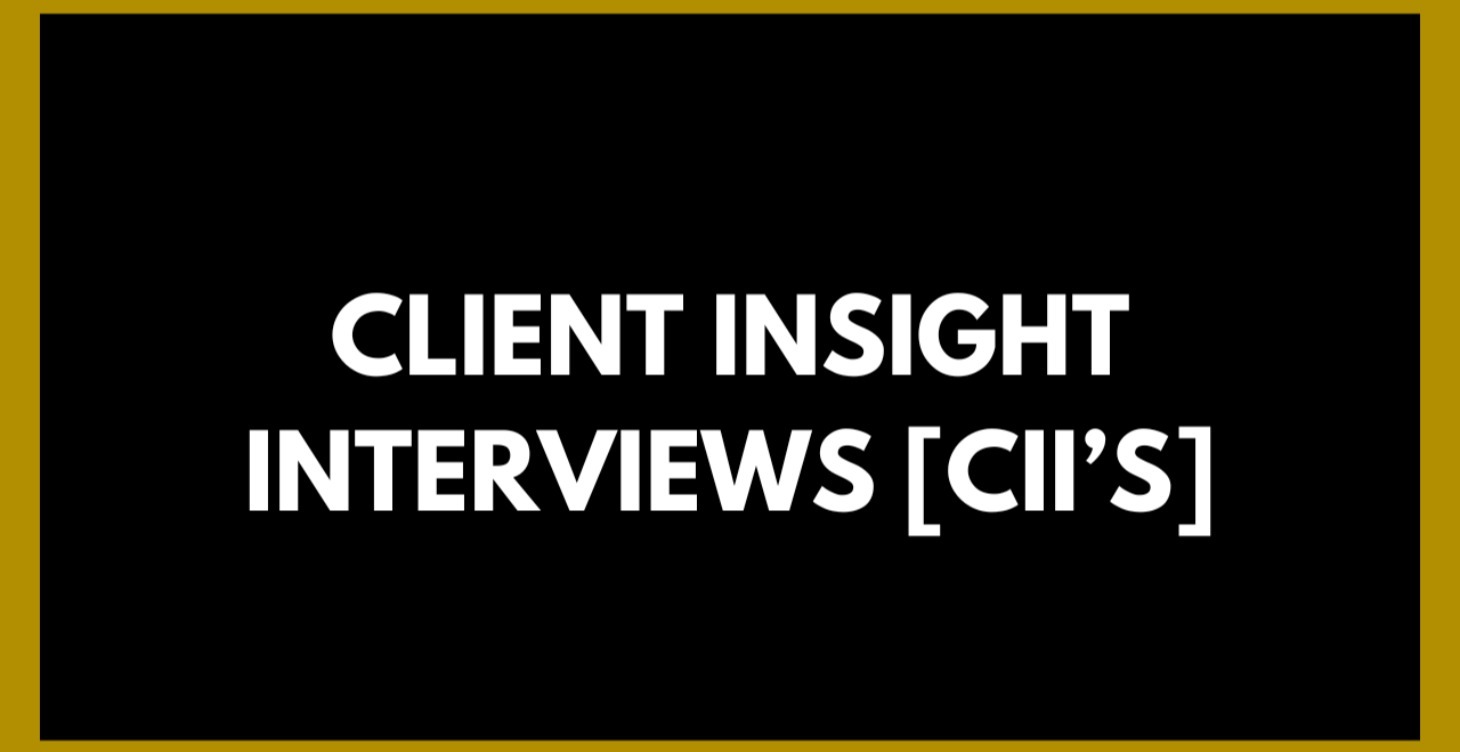 How To Run Client Insight Interviews