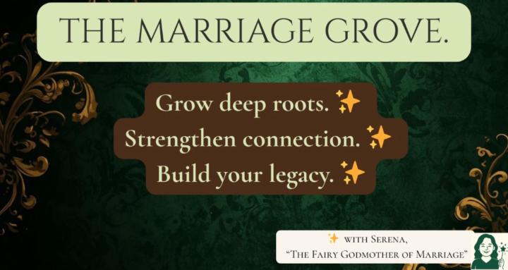 The Marriage Grove 🌳